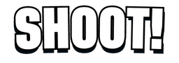 Shoot!